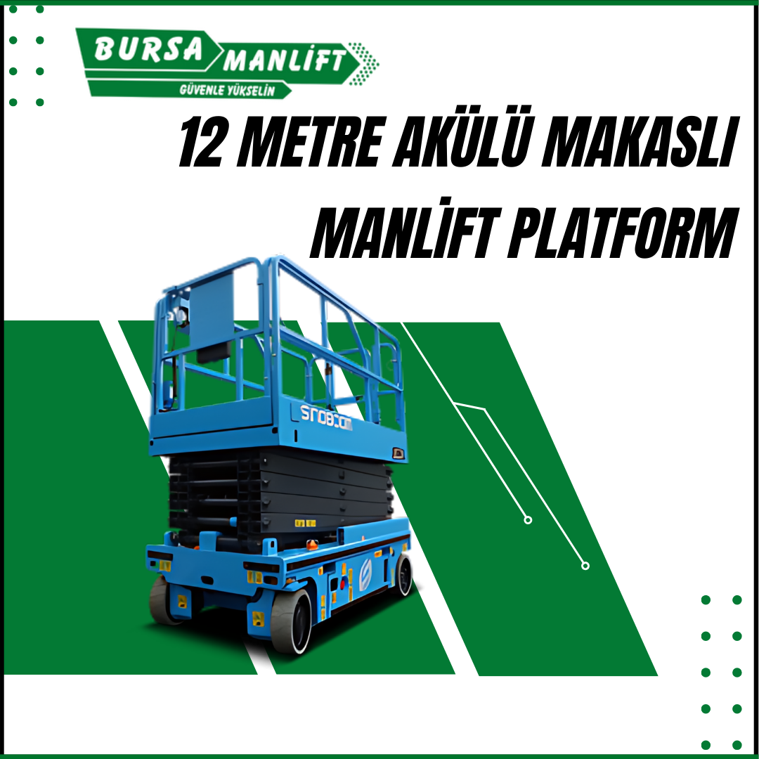 Bursa makaslı manlift platform